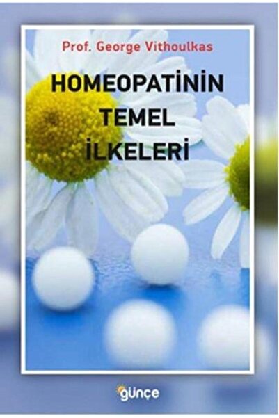 Günce Yayınları Homeopatinin Temel İlkeleri
