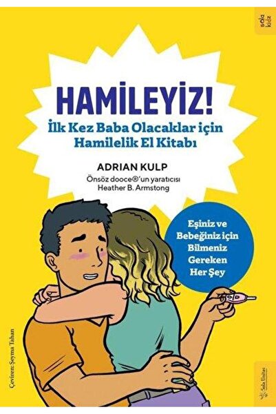 Genel Markalar Hamileyiz! İlk Kez Baba Olacaklar için Hamilelik El Kitabı