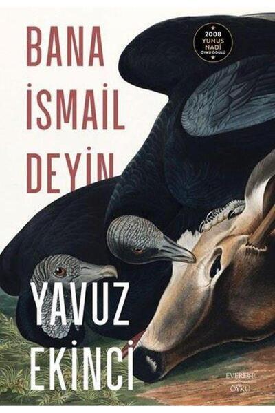 Everest Yayınları Bana İsmail Deyin