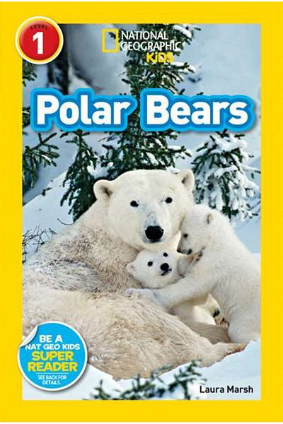 National Geographic Kids National Geographic Readers: Polar Bears