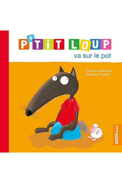Auzou P'tit Loup - P'tit loup va sur le pot