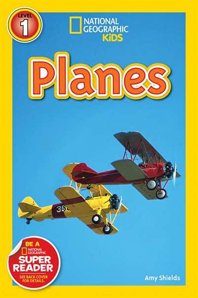 National Geographic Kids National Geographic Readers: Planes