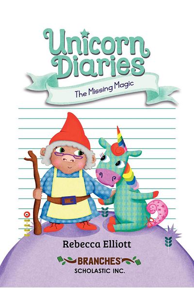 Scholastic The Missing Magic - Unicorn Diaries