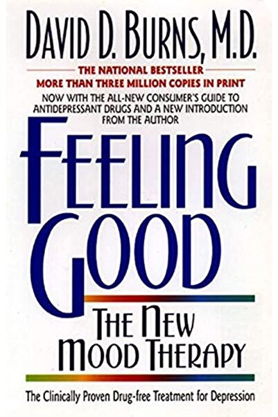 William Morrow Feeling Good: The New Mood Therapy