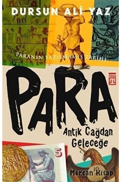 Timaş Yayınları Para - Antik Çağdan Geleceğe