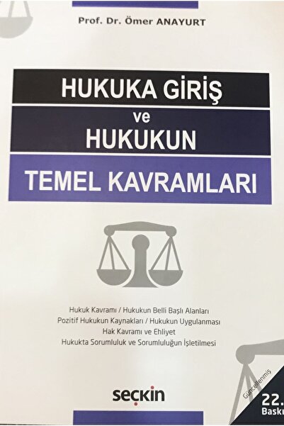 Seçkin Yayıncılık Hukuka Giriş Ve Hukukun Temel Kavramları Ömer Anayurt (22.B...