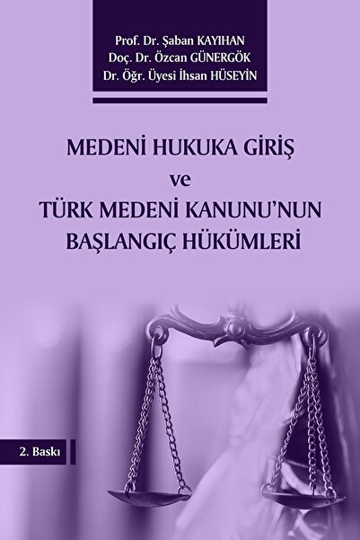 Umuttepe Yayınları Medeni Hukuka Giriş ve Türk Medeni Kanunu'nun Başlangıç Hü...