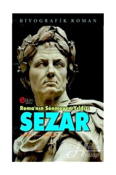 Genel Markalar Sezar Roma'nın Sönmeyen Yıldızı Sezar - E.n.orlov