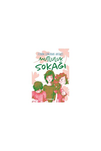 Tudem Yayınları Mutluluk Sokağı