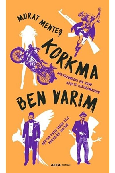 Alfa Yayınları Korkma Ben Varım