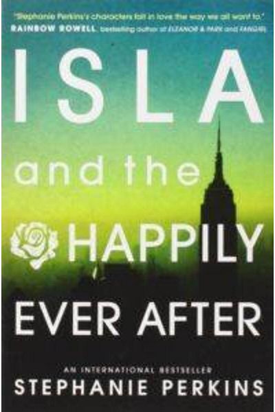 Usborne Isla And The Happily Ever After (Anna And The French Kiss 3)