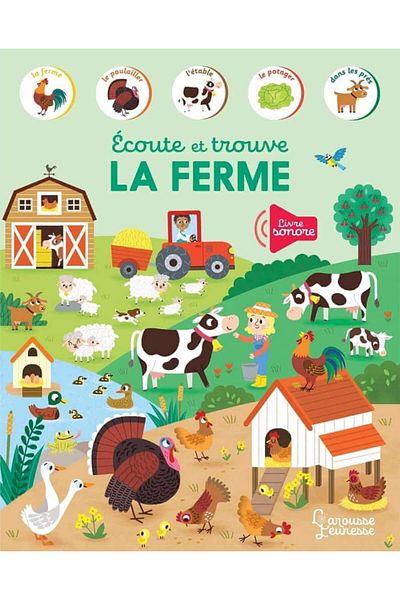 Larousse Ecoute et trouve La ferme