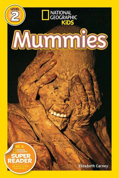 National Geographic Kids National Geographic Readers: Mummies