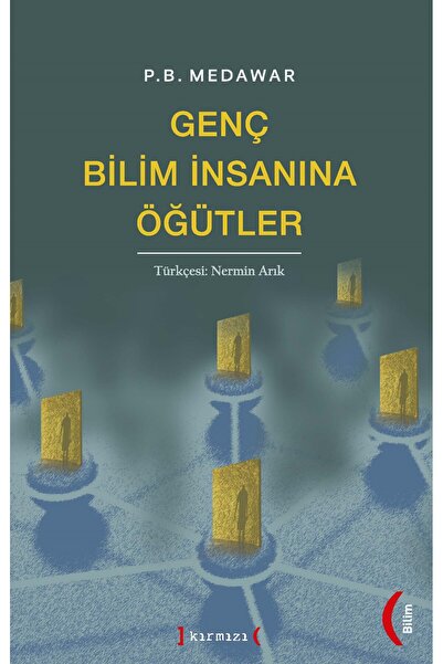 Kırmızı Yayınları Genç Bilim İnsanına Öğütler kitabı / Peter Brian Medawar / ...
