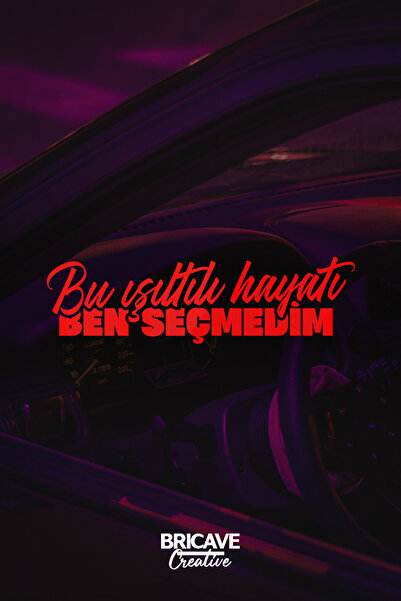 Bricave Bu Işıltılı Hayatı Ben Seçmedim Yazı JDM Araba-Motosiklet Cam Etiket ...