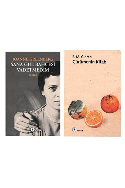 Metis Yayınları Sana Gül Bahçesi Vadetmedim - Çürümenin Kitabı - Emil Michel ...
