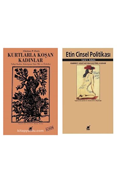 Ayrıntı Yayınları Kurtlarla Koşan Kadınlar - Etin Cinsel Politikası - Carol J...