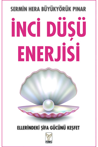 Feniks Yayınları Inci Düşü Enerjisi