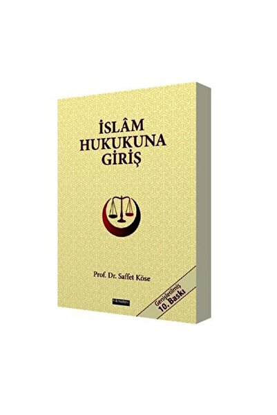 Hikmetevi Yayınları Islam Hukukuna Giriş Saffet Köse