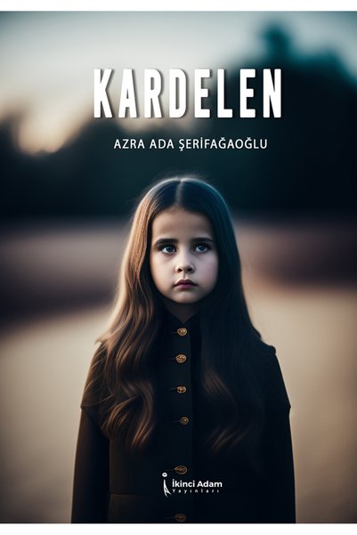 İkinci Adam Yayınları KARDELEN - AZRA ADA ŞERİFAĞAOĞLU
