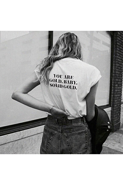 Dreamer Ești aurul, iubito. tricou