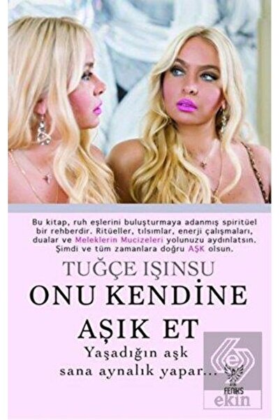 Ekin Yayınevi Onu Kendine Aşık Et
