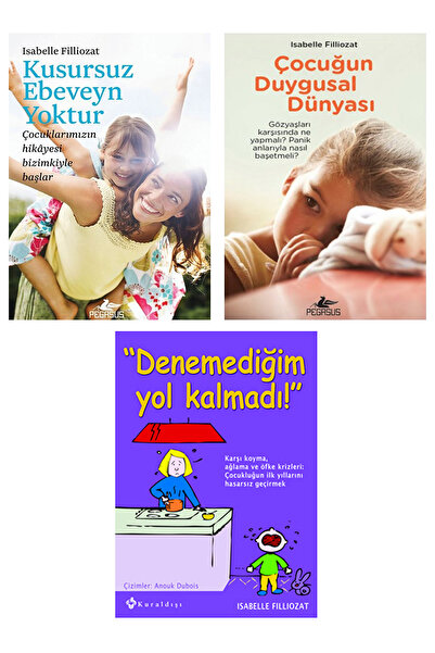 Kuraldışı Yayınları Isabelle Filliozat - Çocuğun Duygusal Dünyası + Kusursuz ...