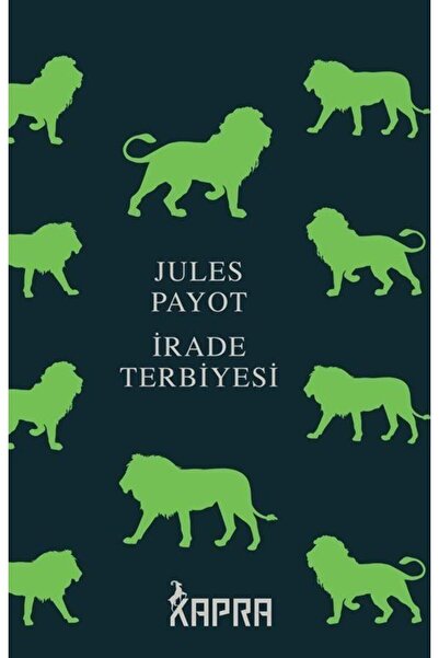 Kapra Yayıncılık Irade Terbiyesi (ciltli)