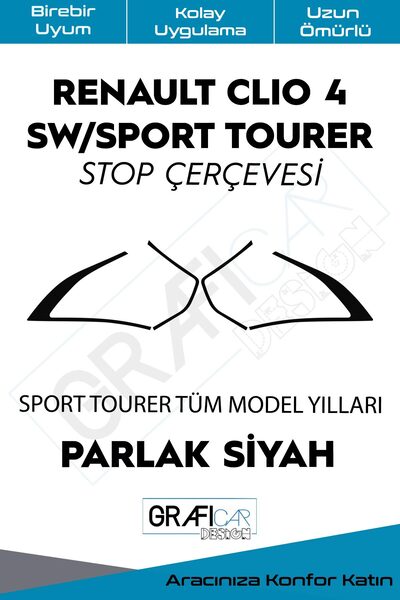 GRAFİCAR Renault Clio 4 Uyumlu  ST Stop Çerçeve-Kolay Uygulama-Uzun Ömürlü Fo...