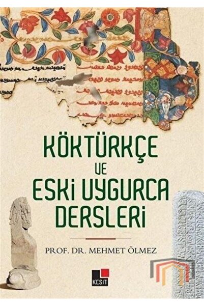 Kesit Yayınları Köktürkçe Ve Eski Uygarca Dersleri