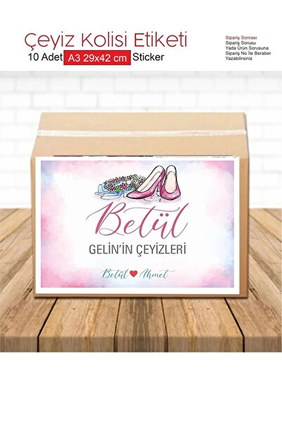 43 cici süsler organizasyon Çeyiz kolisi etiketi 10 adet a3 ebat 30x42