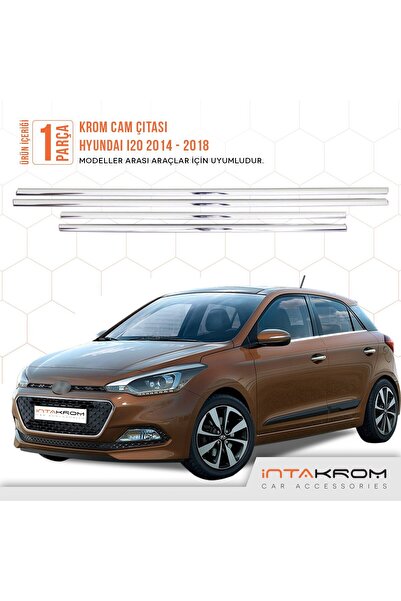 İntachrom Hyundai I20 Krom Cam Çıtası 4 Parça 2014-2018
