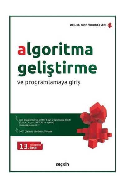Seçkin Yayıncılık Algoritma Geliştirme ve Programlamaya Giriş