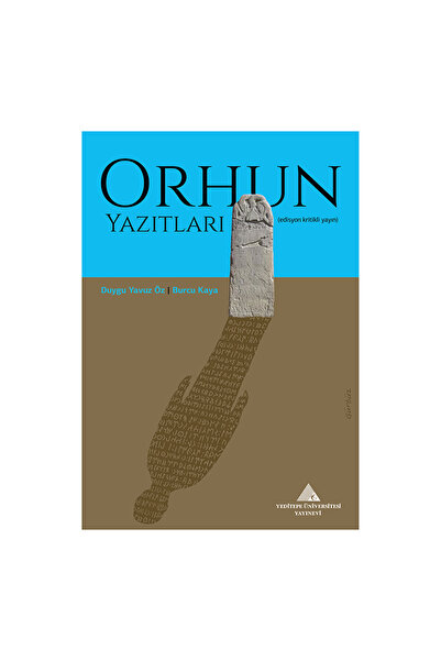 Yeditepe Üniversitesi Yayınevi Orhun Yazıtları