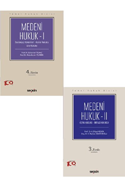 Seçkin Yayıncılık Medeni Hukuk – I (THD) - Medeni Hukuk – II (THD) - A. Dilşa...