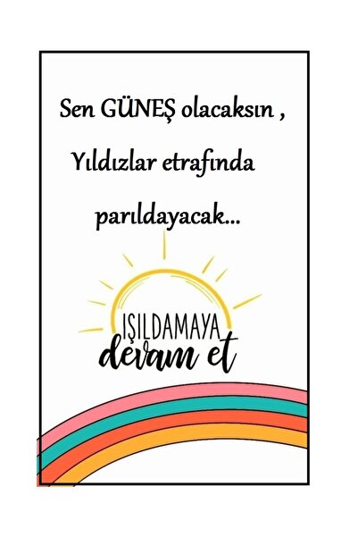 Minik Dükkan Sen Güneş Olacaksın Yıldızlar Etrafında Parıldayacak Yazılı Retr...