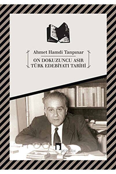 Dergah Yayınları On Dokuzuncu Asır Türk Edebiyatı Tarihi / Ahmet Hamdi Tanpın...