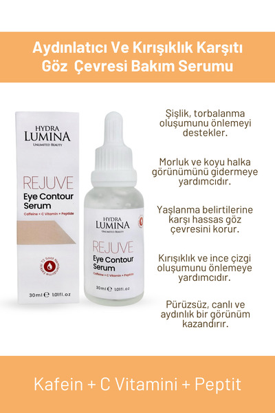 HYDRA LUMINA Rejuve Yaşlanma & Göz Altı Kırışıklık Karşıtı Serum Göz Çevresi Bakım Serumu 30 ml