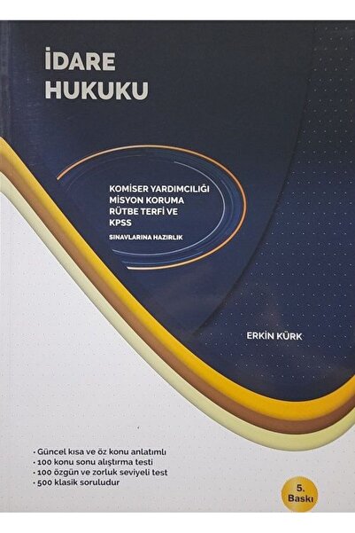 Erkin Kürk Süper Fiyat 2022 Komiser Yardımcılığı Misyon Koruma Kolluk Mevzuatı Idare Hukuku Konu Erk