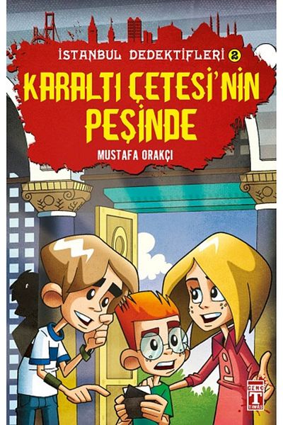 Timaş Yayınları Detectives in Istanbul - in Search of the Underground Gang