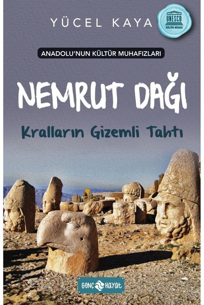 Genç Hayat Cultural Guardians of Anatolia - 10 Nemrut Dağı Kralların Gizemli ...