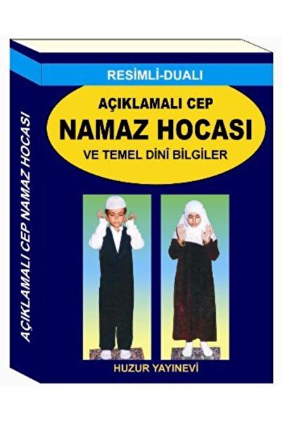 Huzur Yayınevi Açıklamalı Cep Namaz Hocası ve Temel Dini Bilgiler  Kod 057 Ab...