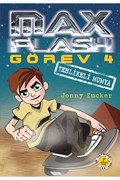 Artemis Yayınları Max Flash Görev 4 Tehlikeli Mumya