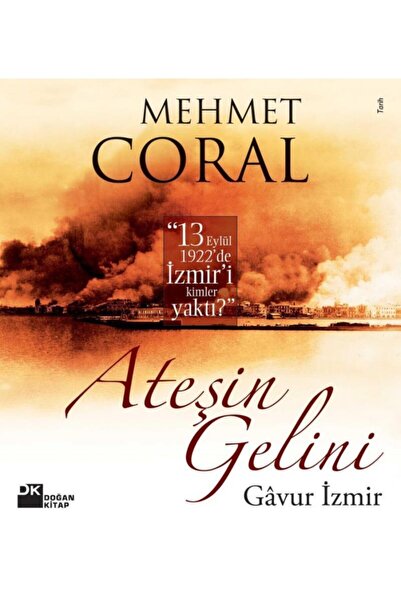 Doğan Kitap Ateşin Gelini Gavur İzmir