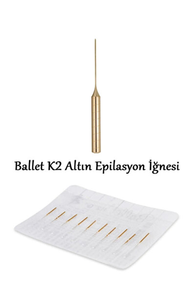 Ballet K2 İğneli Epilasyon İğnesi Gold 1 Adet