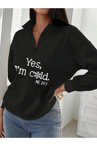 LOUİSA Дамски черен суичър с половин цип Yes I'm Cold Printed Stand Collar