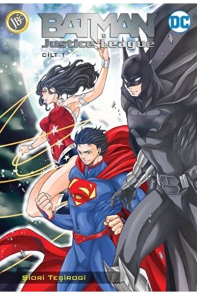 Jbc Yayıncılık Batman Ve Justice League - Cilt 1, Şiori Teşirogi, , Batman Ve...