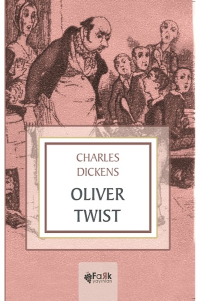 Fark Yayınları Oliwer Twist, Charles Dıckens, , Oliwer Twist Kitabı, 564 Sayfa