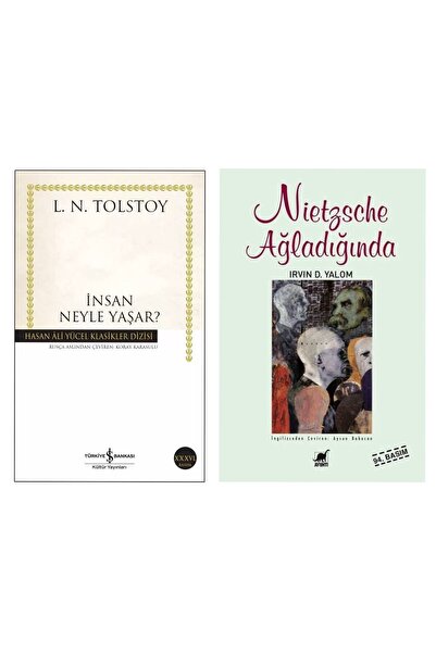 TÜRKİYE İŞ BANKASI KÜLTÜR YAYINLARI İnsan Neyle Yaşar? - Nietzsche Ağladığınd...