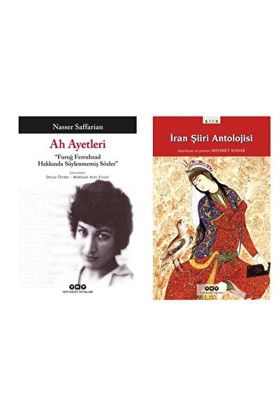 Yapı Kredi Yayınları İran Şiiri Antolojisi - Ah Ayetleri – “Furuğ Ferruhzad Hakkında Söylenmemiş